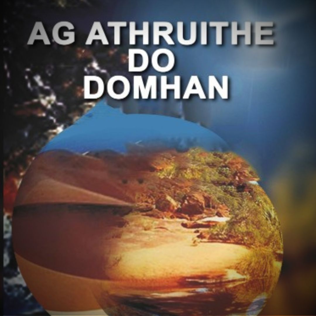 AG ATHRUITHE DO DOMHAN