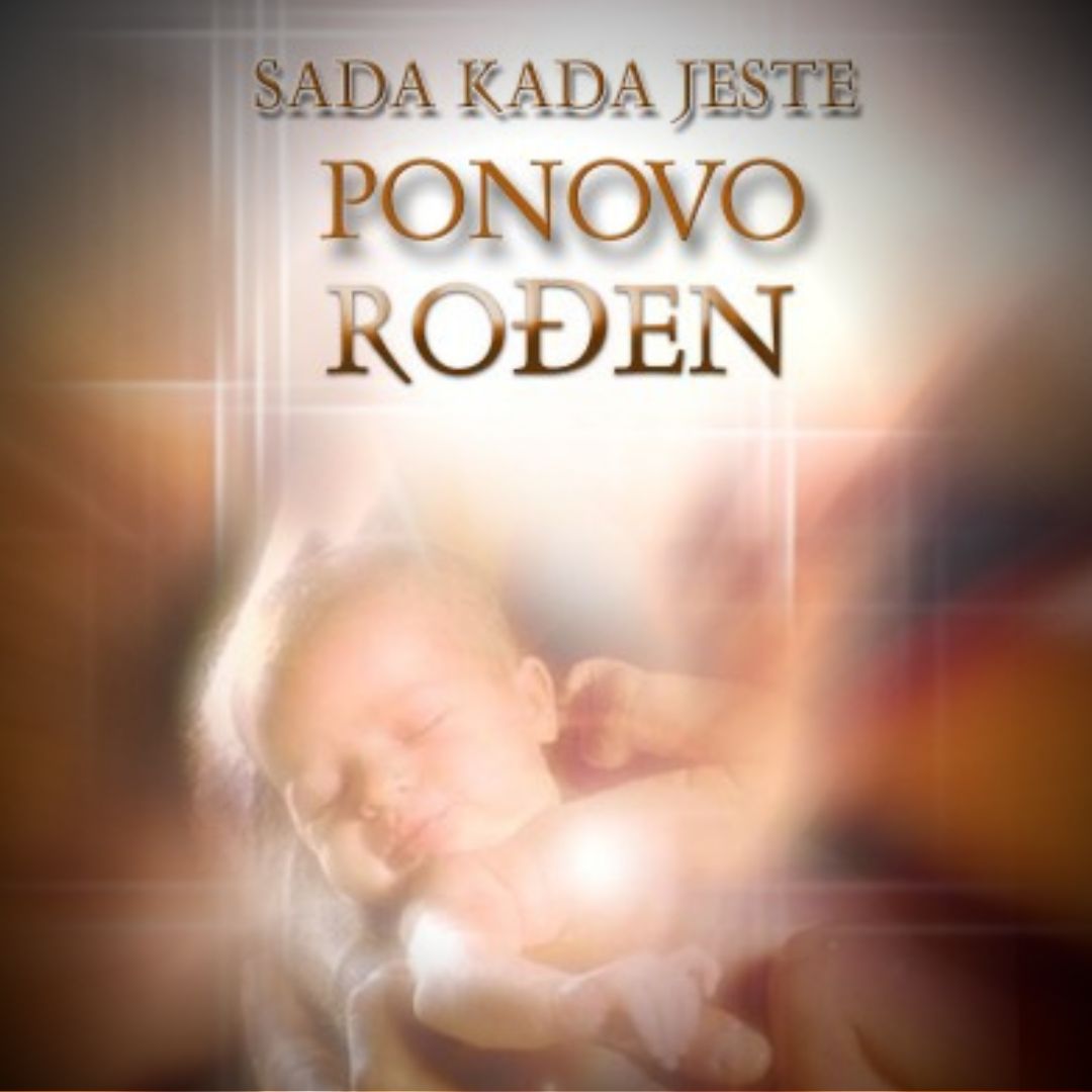 SADA KADA JESTE PONOVO RODEN