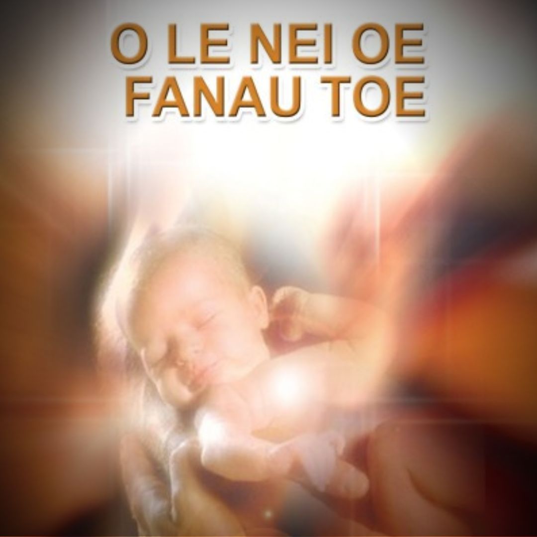 O LE NEI OE FANAU TOE