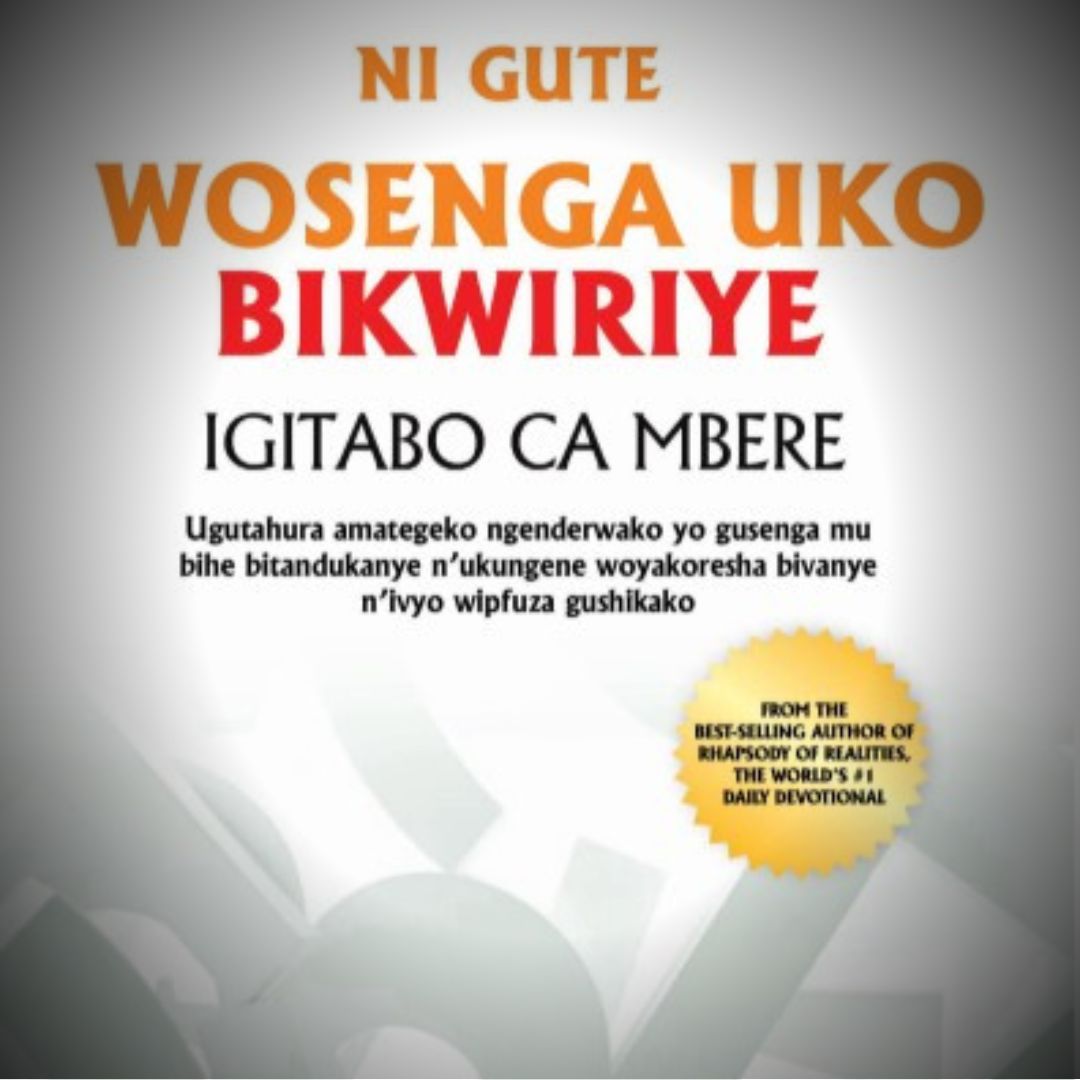NI GUTE WOSENGA UKO BIKWIRIYE (Vol.1)