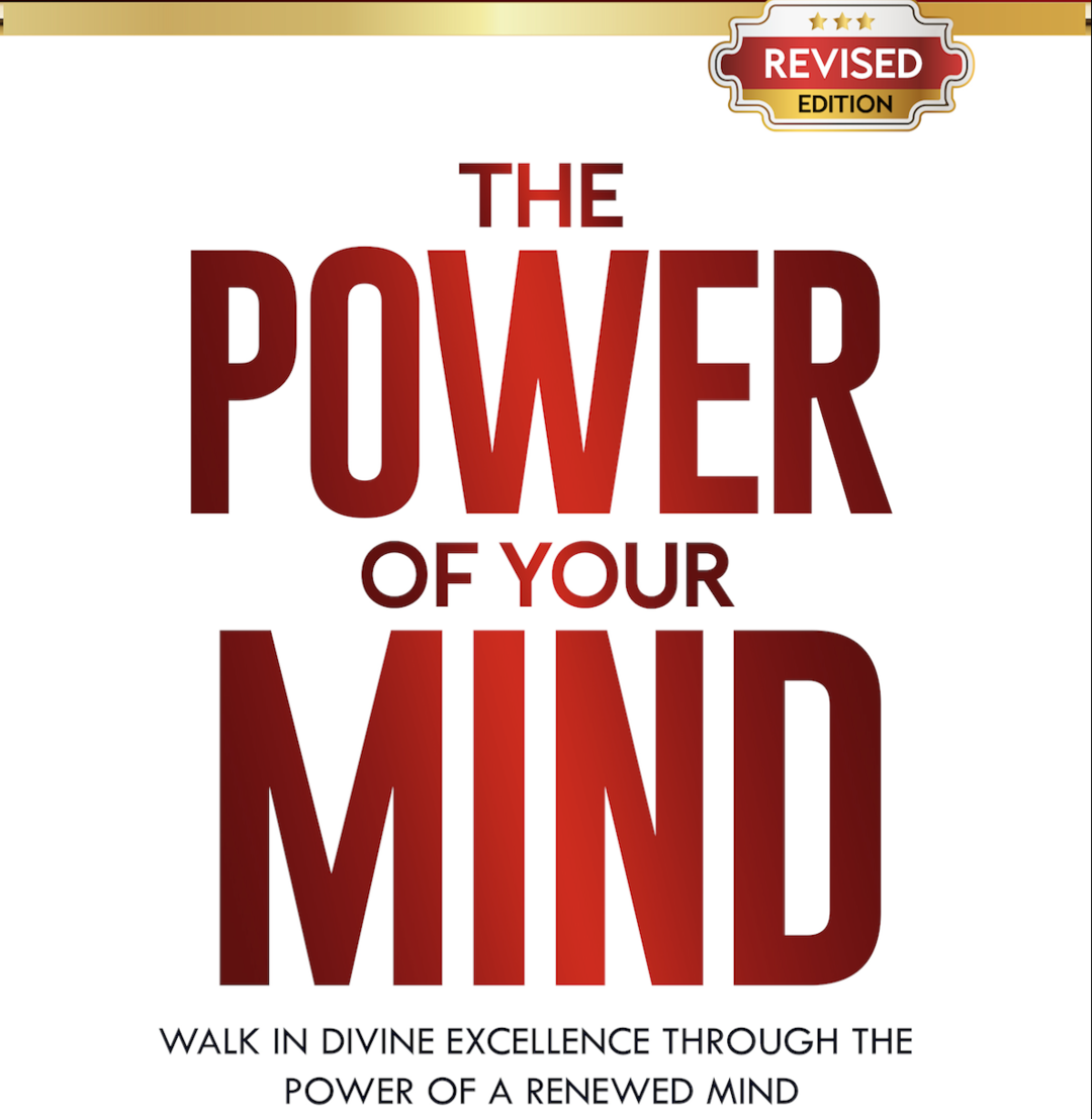 The Power Of Your Mind (Revised Edition)